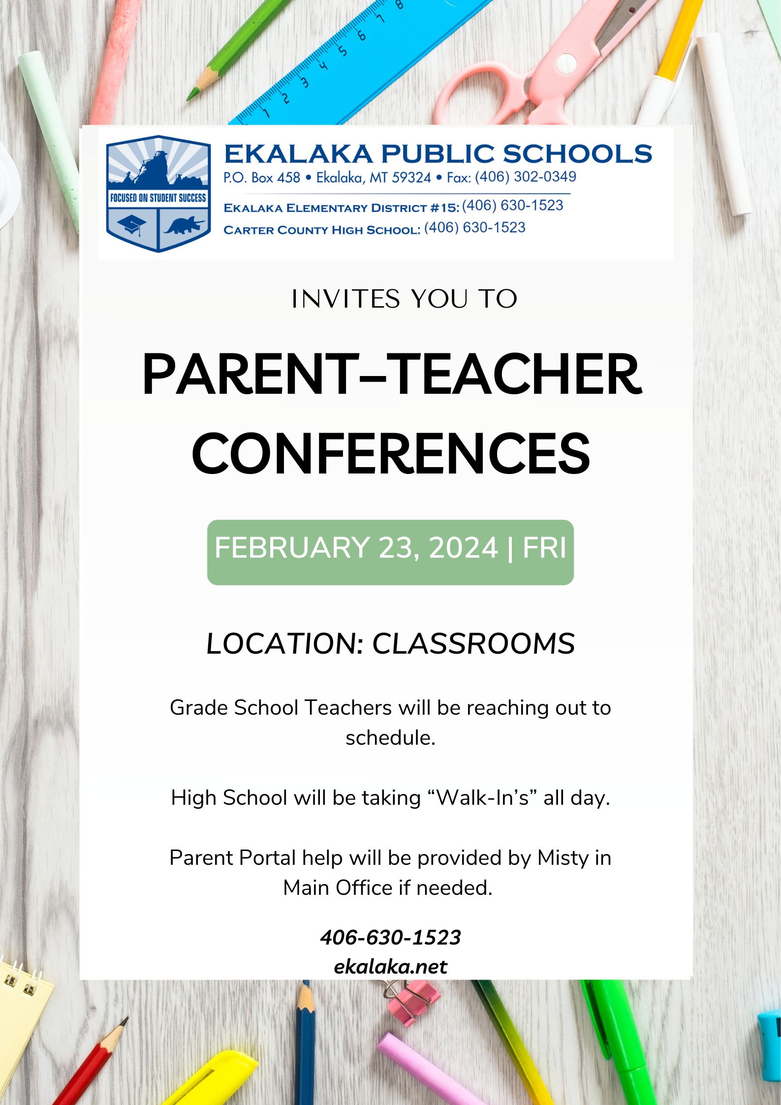 Parent Teacher conferences will be February 23, 2024. 